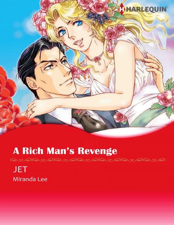 A RICH MAN'S REVENGE (Three Rich Men I)